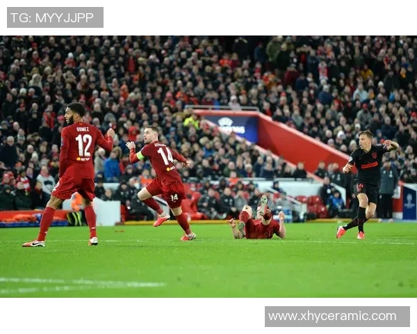 欧冠惊天逆转利物浦5-0马竞十大进球瞬间引爆全场激情