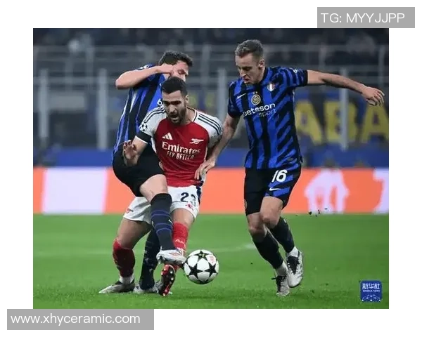 中超精彩对决阿森纳逆转国米帽子戏法点燃全场激情